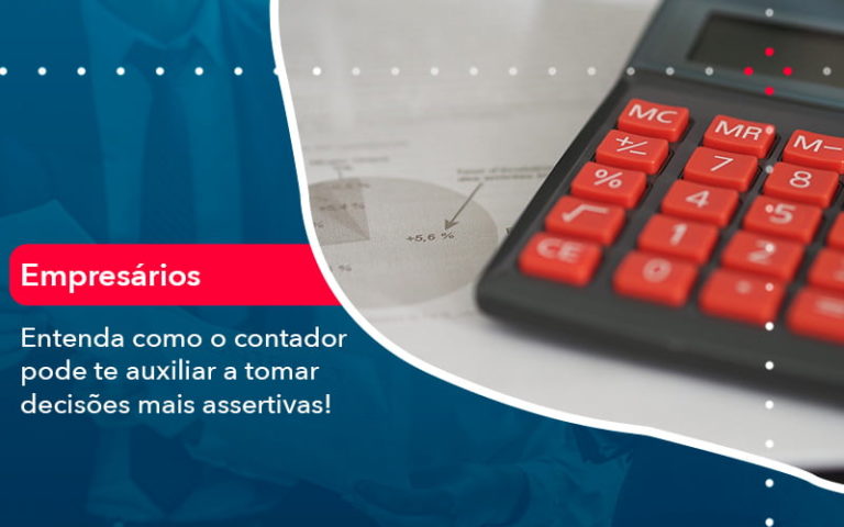 Como O Contador Pode Ajudar O Cliente Na Tomada De Decisoes 1 - M.PEREIRA Contabilidade