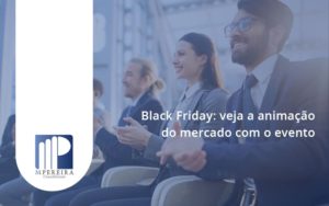 Black Friday Veja M Pereira - M.PEREIRA Contabilidade